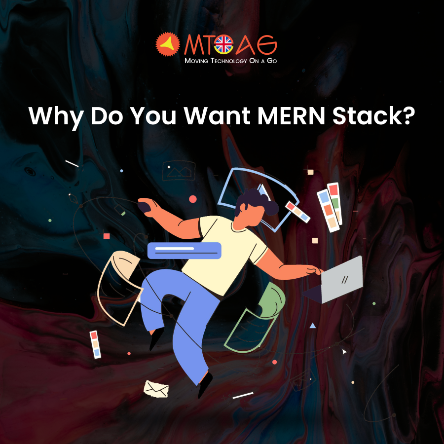 Why do you want MERN Stack?