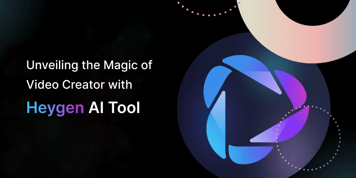 Unveiling the Magic of Video Creator with Heygen AI Tool