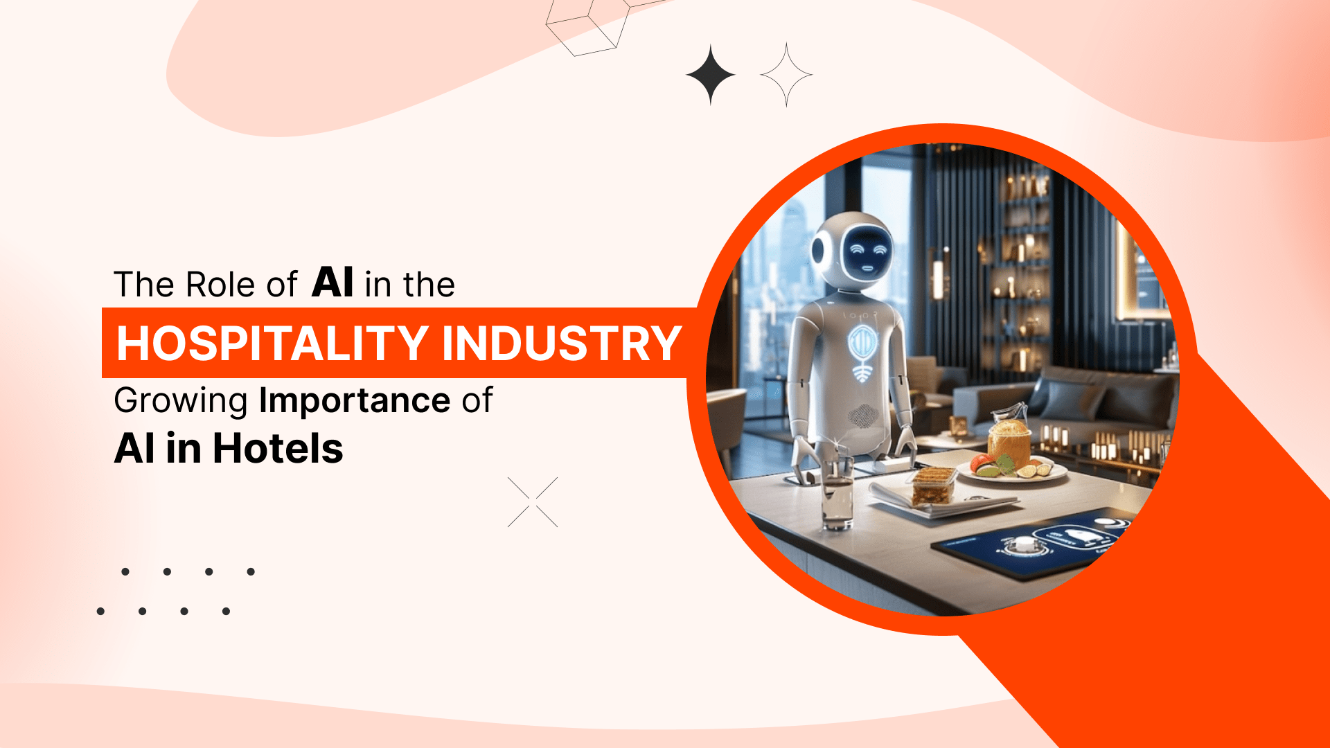 Understanding the Growing Importance of AI in Hospitality Industry