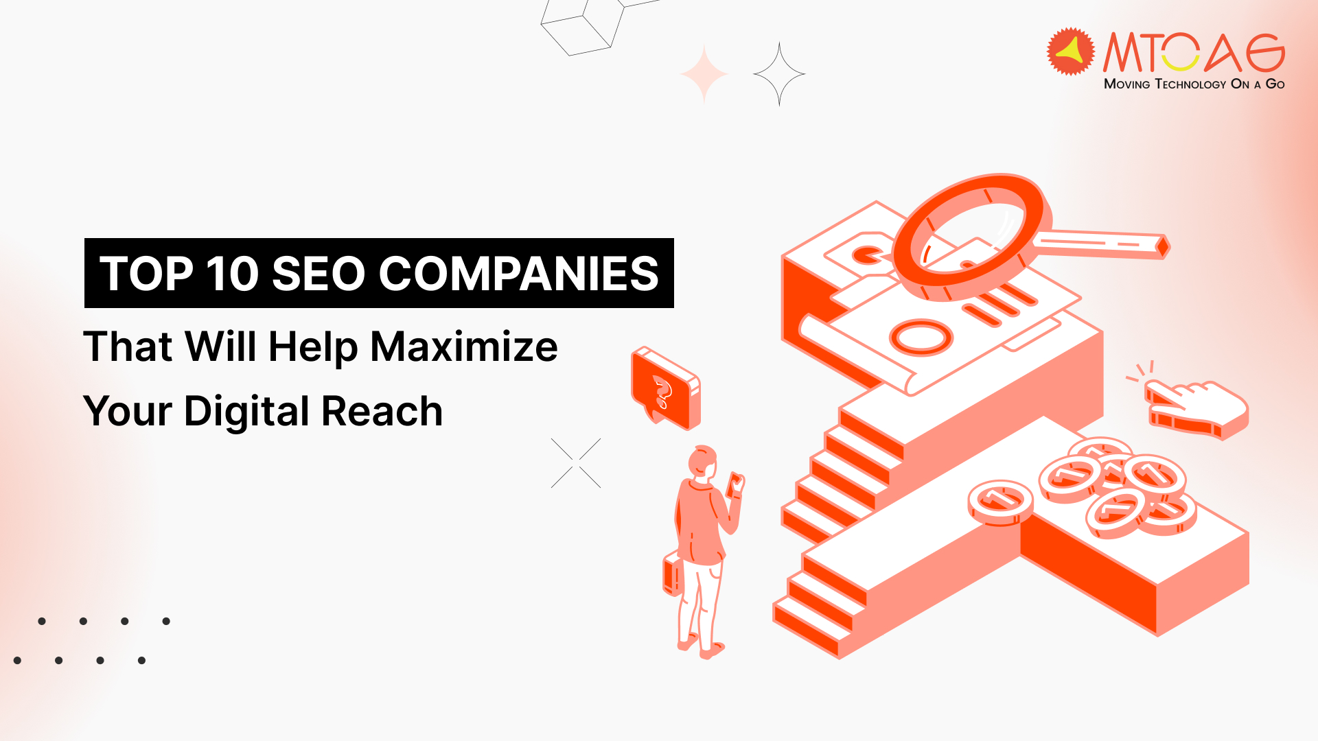 Top 10 SEO Companies That Will Help Maximize Your Digital Reach